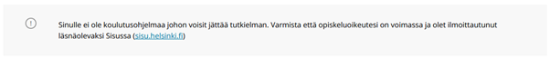 Kuva Järjestelmän antamasta ilmoituksesta, jos koulutusohjelma puuttuu.